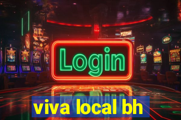 viva local bh
